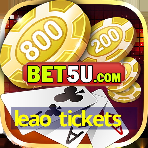 leao tickets